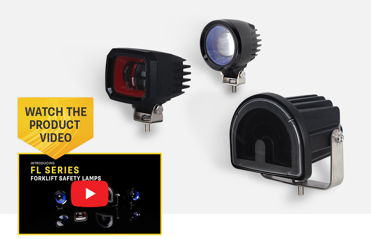 NEW Product Release - FL Series Forklift Safety Lamps